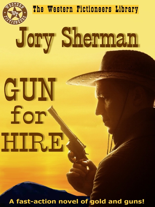Title details for Gun For Hire by Jory Sherman - Available